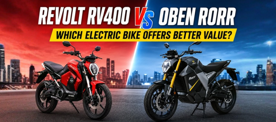 Which Electric Bike Offers Better Value? Revolt RV400 vs Oben Rorr